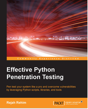 免费获取电子书 Effective Python Penetration Testing[$31.99→0]