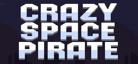 免费获取游戏 Crazy space pirate[Windows]