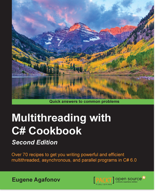 免费获取电子书 Multithreading with C# Cookbook - Second Edition[$20→0]