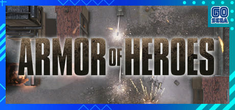 免费获取 Steam 游戏 Armor Of Heroes[Windows]