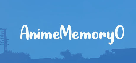 免费获取 Steam 游戏 Anime Memory 0[Windows]