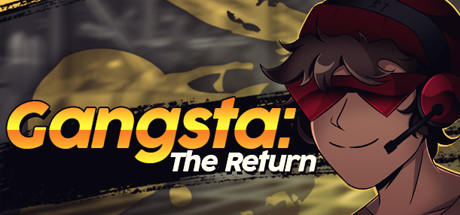 免费获取 Steam 游戏 Gangsta: The Return[Windows][￥28→0]