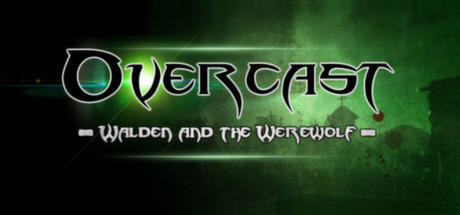 免费获取 Steam 游戏 Overcast – Walden and the Werewolf 阴暗：瓦尔登与狼人[Windows][￥6→0]