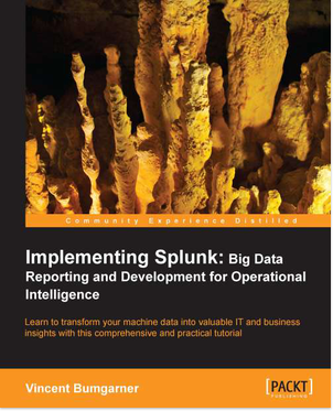免费获取电子书 Implementing Splunk: Big Data Reporting and Development for Operational Intelligence[$29.99→0]