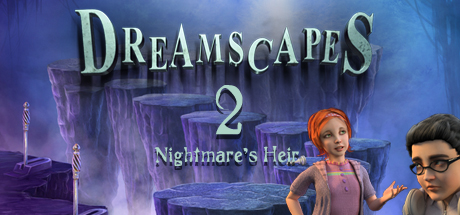 Dreamscapes: Nightmare's Heir - 幻景 2：梦魇的继承者[Windows][$9.99→0]