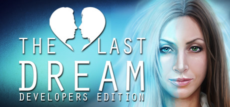 免费获取游戏 The Last Dream: Developer's Edition 最后的梦：开发者版[Windows]