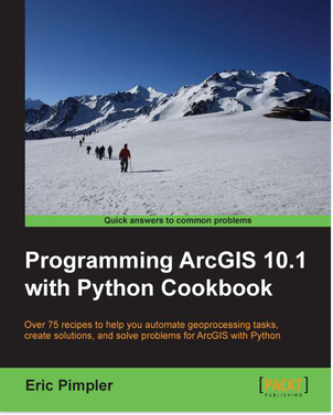 免费获取电子书 Programming ArcGIS 10.1 with Python Cookbook[$26.99→0]