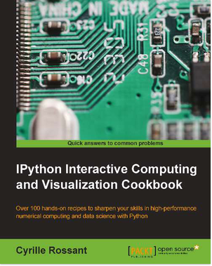 免费获取电子书 IPython Interactive Computing and Visualization Cookbook[$29.99→0]