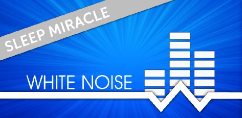 White Noise - 白噪音[Android]丨反斗限免