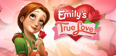Delicious - Emily's True Love - 美味餐厅：艾米莉的真爱[Android]丨反斗限免