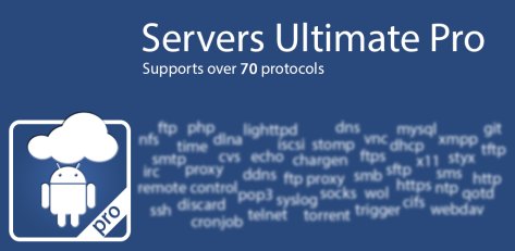 Servers Ultimate Pro - 超级服务器[Android]丨反斗限免