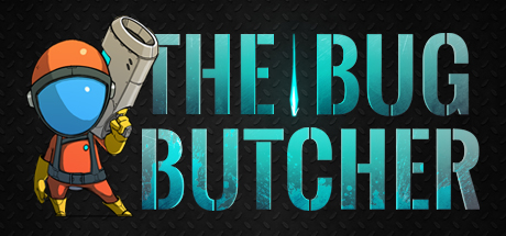 免费获取 Steam 游戏 The Bug Butcher 昆虫屠夫[Mac、Windows、Linux]丨反斗限免