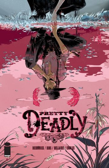 免费获取漫画 Pretty Deadly [$1.99→0]丨反斗限免