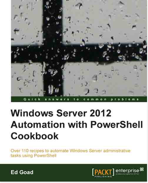 免费获取电子书 Windows Server 2012 Automation with PowerShell Cookbook[$32.99→0]丨反斗限免
