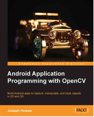 免费获取电子书 Android Application Programming with OpenCV[$20.99→0]丨反斗限免