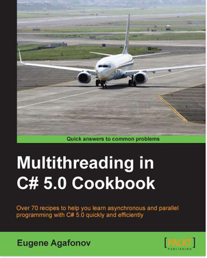 免费获取电子书 Multithreading in C# 5.0 Cookbook[$29.99→0]丨反斗限免