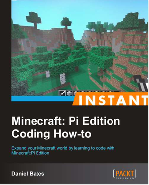 免费获取电子书 Instant Minecraft: Pi Edition Coding How-to[$9.99→0]丨反斗限免