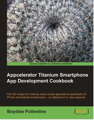 免费获取电子书 Appcelerator Titanium Smartphone App Development Cookbook[$26.99→0]丨反斗限免