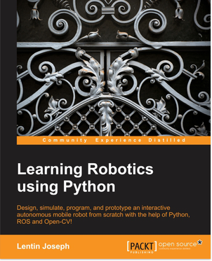 免费获取电子书 Learning Robotics Using Python[$35.99→0]