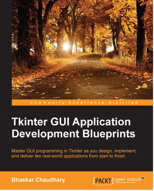 免费获取电子书 Tkinter GUI Application Development Blueprints[$35.99→0]