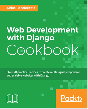 免费获取电子书 Web Development with Django Cookbook[$29.99→0]