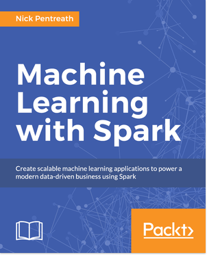 免费获取电子书 Machine Learning with Spark[$29.99→0]