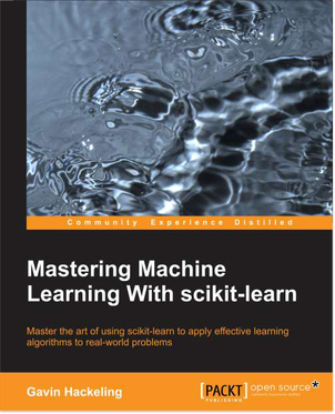 免费获取电子书 Mastering Machine Learning with scikit-learn[$13.5→0]