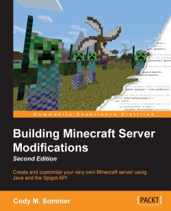 免费获取电子书 Building Minecraft Server Modifications - Second Edition[$23.99→0]