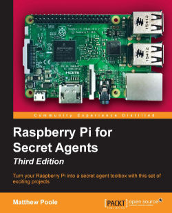 免费获取电子书 Raspberry Pi for Secret Agents - Third Edition[$27.99→0]