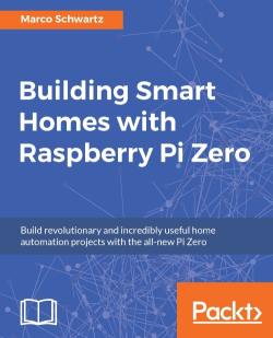 免费获取电子书 Building Smart Homes with Raspberry Pi Zero[$27.99→0]