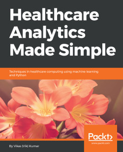 免费获取电子书 Healthcare Analytics Made Simple[$31.99→0]