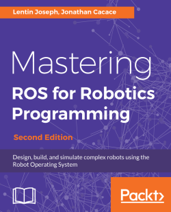 免费获取电子书 Mastering ROS for Robotics Programming - Second Edition[$39.99→0]
