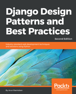 免费获取电子书 Django Design Patterns and Best Practices - Second Edition[$35.99→0]