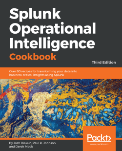 免费获取电子书 Splunk Operational Intelligence Cookbook - Third Edition[$38.99→0]