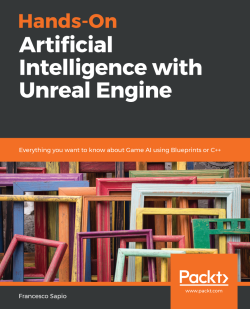 免费获取电子书 Hands-On Artificial Intelligence with Unreal Engine[$31.99→0]