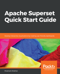 免费获取电子书 Apache Superset Quick Start Guide[$23.99→0]