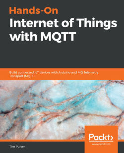 免费获取电子书 Hands-On Internet of Things with MQTT[$27.99→0]