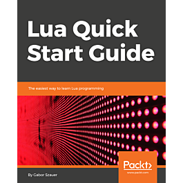 免费获取电子书 Lua Quick Start Guide[$35.99→0]