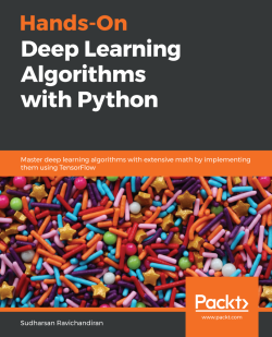 免费获取电子书 Hands-On Deep Learning Algorithms with Python[$27.99→0]