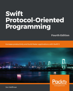 免费获取电子书 Swift Protocol-Oriented Programming - Fourth Edition[$20.99→0]