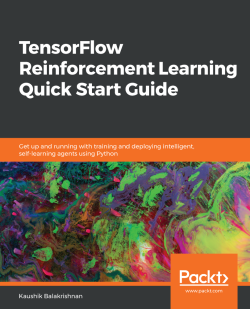 免费获取电子书 TensorFlow Reinforcement Learning Quick Start Guide[$17.99→0]