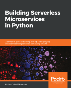 免费获取电子书 Building Serverless Microservices in Python[$20.99→0]