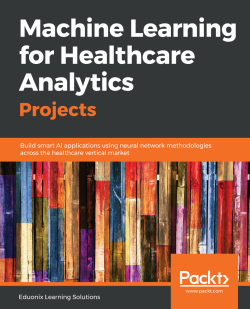 免费获取电子书 Machine Learning for Healthcare Analytics Projects[$19.99→0]