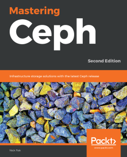 免费获取电子书 Mastering Ceph - Second Edition[$32.39→0]
