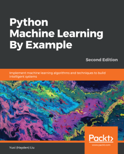 免费获取电子书 Python Machine Learning By Example - Second Edition[$24.99→0]