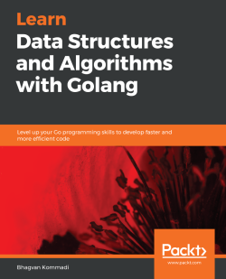 免费获取电子书 Learn Data Structures and Algorithms with Golang[$24.99→0]
