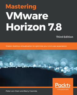 免费获取电子书 Mastering VMware Horizon 7.8 - Third Edition[$43.19→0]
