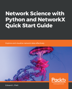 免费获取电子书 Network Science with Python and NetworkX Quick Start Guide[$20.99→0]