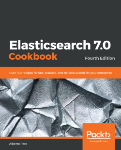 免费获取电子书 Elasticsearch 7.0 Cookbook - Fourth Edition[$34.99→0]