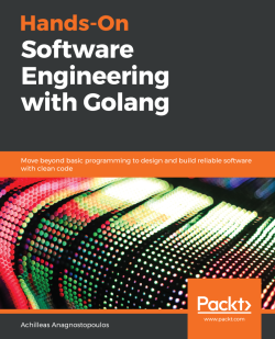 免费获取电子书 Hands-On Software Engineering with Golang[$31.49→0]